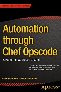 Abbildung von Sabharwal / Wadhwa | Automation through Chef Opscode | 1. Auflage | 2014 | beck-shop.de