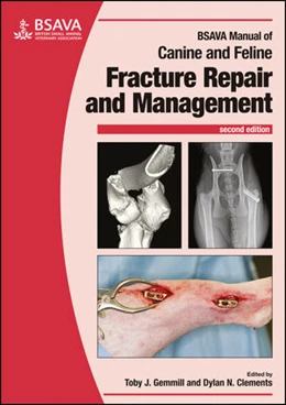 Abbildung von Gemmill / Clements | BSAVA Manual of Canine and Feline Fracture Repair and Management | 2. Auflage | 2016 | beck-shop.de