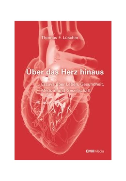 Abbildung von Lüscher | Über das Herz hinaus | 1. Auflage | 2015 | beck-shop.de