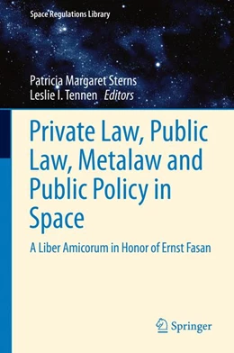 Abbildung von Sterns / Tennen | Private Law, Public Law, Metalaw and Public Policy in Space | 1. Auflage | 2016 | 8 | beck-shop.de