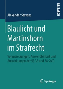 Abbildung von Stevens | Blaulicht und Martinshorn im Strafrecht | 1. Auflage | 2015 | beck-shop.de