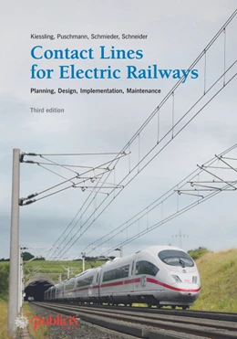Abbildung von Kiessling / Puschmann | Contact Lines for Electrical Railways | 3. Auflage | 2017 | beck-shop.de