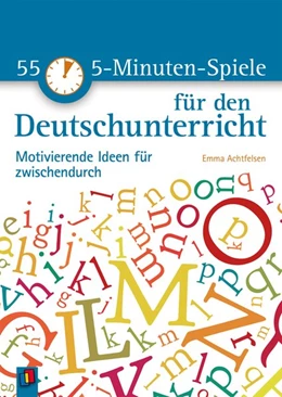 Abbildung von Achtfelsen | 55 5-Minuten-Spiele für den Deutschunterricht | 1. Auflage | 2016 | beck-shop.de