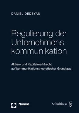 Abbildung von Dedeyan | Regulierung der Unternehmenskommunikation | 1. Auflage | 2015 | beck-shop.de