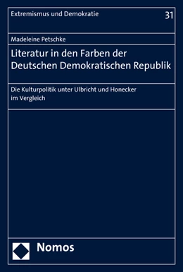 Abbildung von Petschke | Literatur in den Farben der Deutschen Demokratischen Republik | 1. Auflage | 2016 | 31 | beck-shop.de