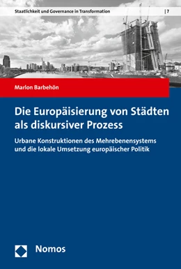 Abbildung von Barbehön | Die Europäisierung von Städten als diskursiver Prozess | 1. Auflage | 2015 | 7 | beck-shop.de