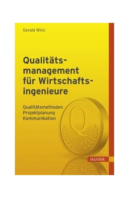 Abbildung von Winz | Qualitätsmanagement für Wirtschaftsingenieure | 1. Auflage | 2015 | beck-shop.de