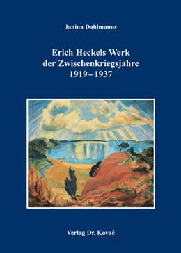 Abbildung von Dahlmanns | Erich Heckels Werk der Zwischenkriegsjahre 1919–1937 | 1. Auflage | 2016 | 56 | beck-shop.de