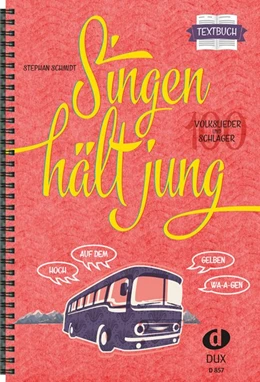 Abbildung von Singen hält jung - Textbuch | 1. Auflage | 2016 | beck-shop.de