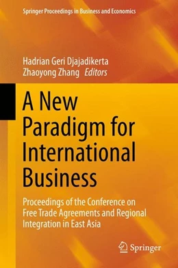 Abbildung von Djajadikerta / Zhang | A New Paradigm for International Business | 1. Auflage | 2015 | beck-shop.de