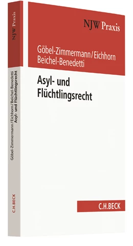 Abbildung von Göbel-Zimmermann / Eichhorn | Asyl- und Flüchtlingsrecht | 1. Auflage | 2017 | Band 99 | beck-shop.de