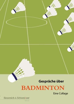 Abbildung von Strohmenger | Gespräche über Badminton | 1. Auflage | 2017 | beck-shop.de