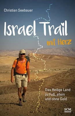 Abbildung von Seebauer | Israel Trail mit Herz | 2. Auflage | 2016 | beck-shop.de