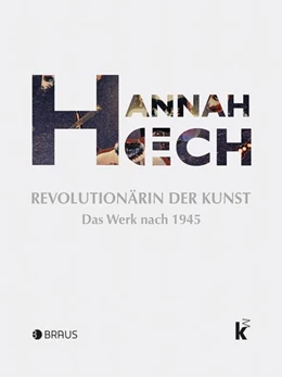Abbildung von Herold / Hille | Hannah Höch. Revolutionärin der Kunst | 1. Auflage | 2016 | beck-shop.de
