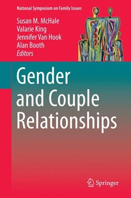 Abbildung von McHale / King | Gender and Couple Relationships | 1. Auflage | 2015 | beck-shop.de