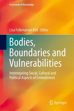 Abbildung von Käll | Bodies, Boundaries and Vulnerabilities | 1. Auflage | 2015 | beck-shop.de