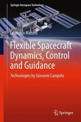 Abbildung von Mazzini | Flexible Spacecraft Dynamics, Control and Guidance | 1. Auflage | 2015 | beck-shop.de