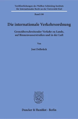 Abbildung von Delbrück | Die internationale Verkehrsordnung | 1. Auflage | 2015 | 190 | beck-shop.de