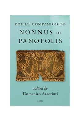 Abbildung von Brill’s Companion to Nonnus of Panopolis  | 1. Auflage | 2016 | beck-shop.de