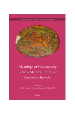 Abbildung von Meanings of Community across Medieval Eurasia | 1. Auflage | 2016 | 25 | beck-shop.de
