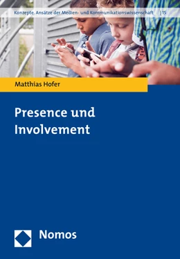 Abbildung von Hofer | Presence und Involvement | 1. Auflage | 2016 | 15 | beck-shop.de