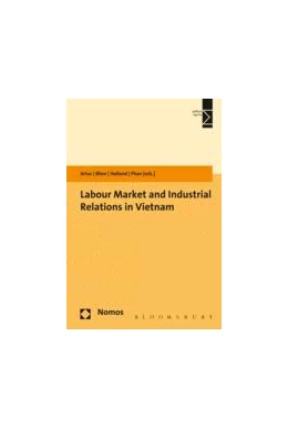 Abbildung von Artus / Blien | Labour Market and Industrial Relations in Vietnam | 1. Auflage | 2016 | beck-shop.de