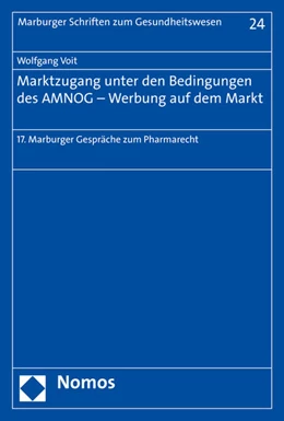 Abbildung von Voit | Marktzugang unter den Bedingungen des AMNOG - Werbung auf dem Markt | 1. Auflage | 2015 | 24 | beck-shop.de