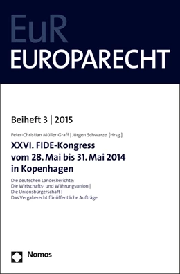 Abbildung von Müller-Graff / Schwarze | XXVI. FIDE-Kongress vom 28. Mai bis 31. Mai 2014 in Kopenhagen | 1. Auflage | 2016 | beck-shop.de