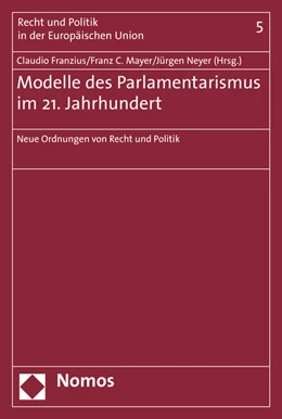 Abbildung von Franzius / Mayer | Modelle des Parlamentarismus im 21. Jahrhundert | 1. Auflage | 2015 | 5 | beck-shop.de