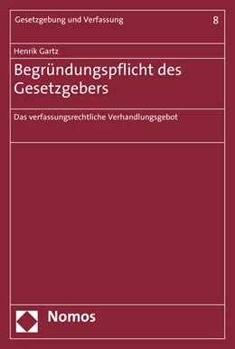 Abbildung von Gartz | Begründungspflicht des Gesetzgebers | 1. Auflage | 2016 | 8 | beck-shop.de