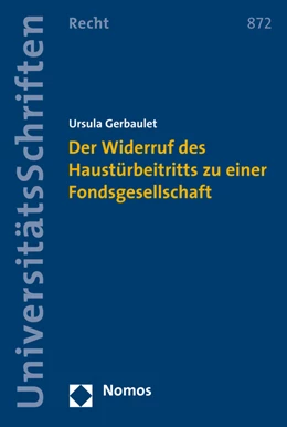 Abbildung von Gerbaulet | Der Widerruf des Haustürbeitritts zu einer Fondsgesellschaft | 1. Auflage | 2016 | 872 | beck-shop.de