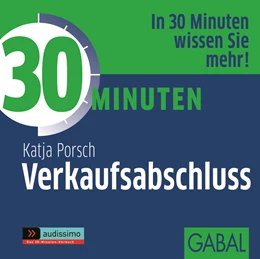 Abbildung von Porsch | 30 Minuten Verkaufsabschluss | 1. Auflage | 2015 | beck-shop.de