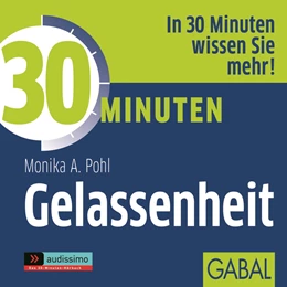 Abbildung von Pohl | 30 Minuten Gelassenheit | 1. Auflage | 2015 | beck-shop.de