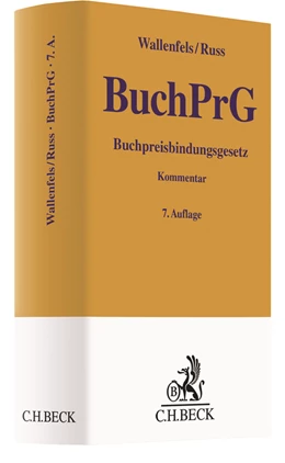 Abbildung von Wallenfels / Russ | Buchpreisbindungsgesetz: BuchPrG | 7. Auflage | 2017 | beck-shop.de