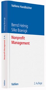 Abbildung von Helmig / Boenigk | Nonprofit Management | 2., komplett überarbeitete Auflage | 2020 | beck-shop.de
