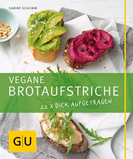 Abbildung von Schlimm | Vegane Brotaufstriche | 1. Auflage | 2016 | beck-shop.de