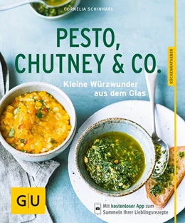Abbildung von Schinharl | Pesto, Chutney & Co. | 1. Auflage | 2016 | beck-shop.de