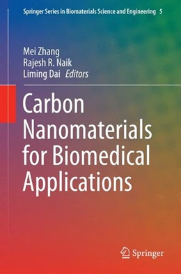 Abbildung von Zhang / Naik | Carbon Nanomaterials for Biomedical Applications | 1. Auflage | 2015 | beck-shop.de