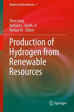 Abbildung von Fang / Smith | Production of Hydrogen from Renewable Resources | 1. Auflage | 2015 | beck-shop.de