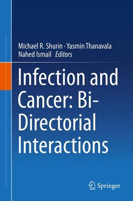 Abbildung von Shurin / Thanavala | Infection and Cancer: Bi-Directorial Interactions | 1. Auflage | 2015 | beck-shop.de