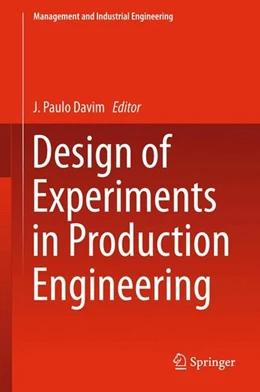 Abbildung von Davim | Design of Experiments in Production Engineering | 1. Auflage | 2015 | beck-shop.de