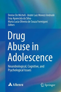 Abbildung von De Micheli / Andrade | Drug Abuse in Adolescence | 1. Auflage | 2015 | beck-shop.de