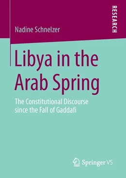 Abbildung von Schnelzer | Libya in the Arab Spring | 1. Auflage | 2015 | beck-shop.de