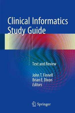Abbildung von Finnell / Dixon | Clinical Informatics Study Guide | 1. Auflage | 2015 | beck-shop.de