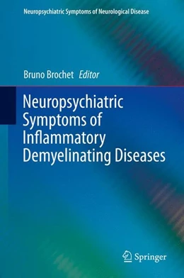 Abbildung von Brochet | Neuropsychiatric Symptoms of Inflammatory Demyelinating Diseases | 1. Auflage | 2015 | beck-shop.de