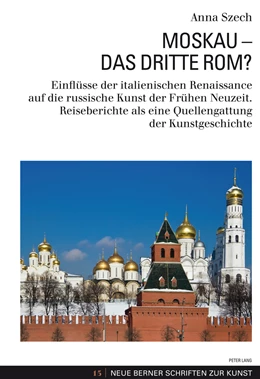 Abbildung von Szech | Moskau – Das Dritte Rom? | 1. Auflage | 2015 | 15 | beck-shop.de