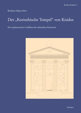 Abbildung von Mert | Der „Korinthische Tempel“ von Knidos | 1. Auflage | 2015 | 2 | beck-shop.de