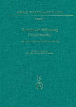 Abbildung von Thoelen / Häberlein | Konrad von Würzburg ,Trojanerkrieg‘ und die anonym überlieferte Fortsetzung | 1. Auflage | 2015 | 51 | beck-shop.de