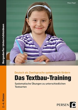Abbildung von Vogel | Das Textbau-Training | 1. Auflage | 2015 | beck-shop.de