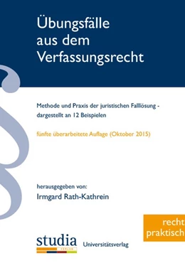 Abbildung von Rath-Kathrein | Übungsfälle aus dem Verfassungsrecht | 5. Auflage | 2015 | beck-shop.de
